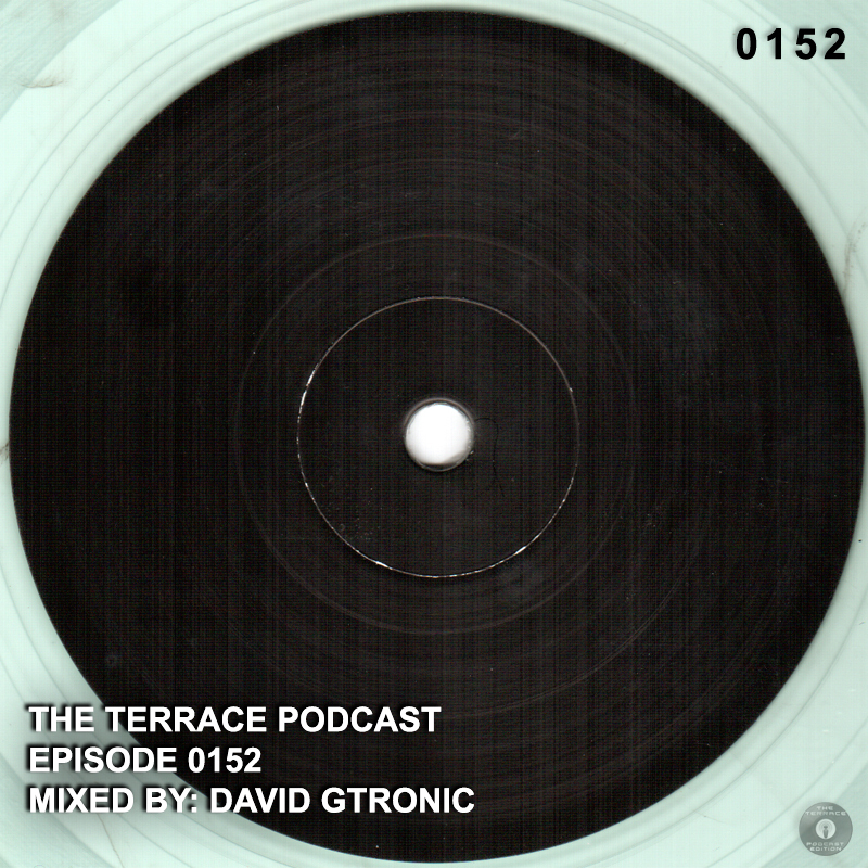 Episode152-TheTerrace-DavidGtronic.jpg