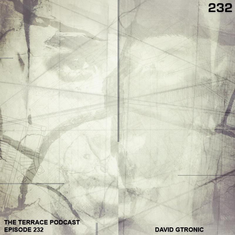 Episode232-TheTerrace-DavidGtronic.jpg